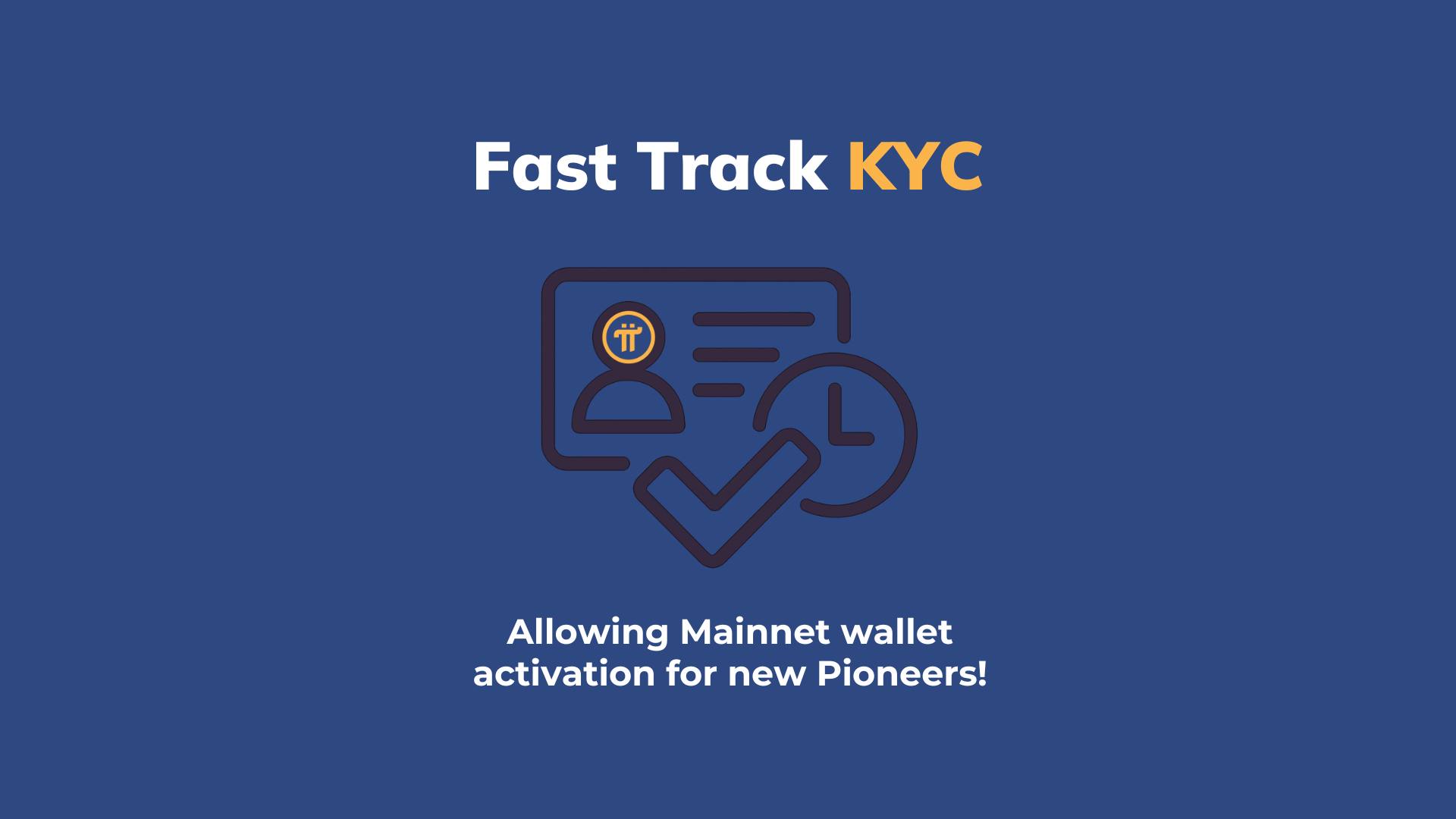 Fast Track KYC - Povolení aktivace peněženky Mainnet pro nové Pioneery!